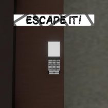 ESCAPE IT!