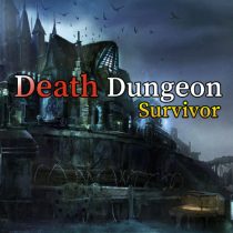 DEATH DUNGEON – SURVIVOR