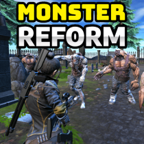 MONSTER REFORM